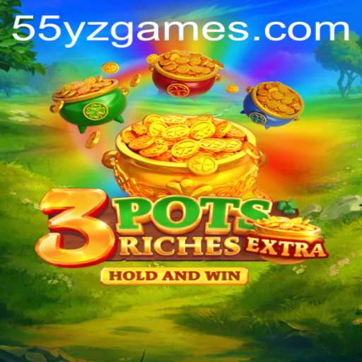 Discover the Thrilling World of 3potsExtra