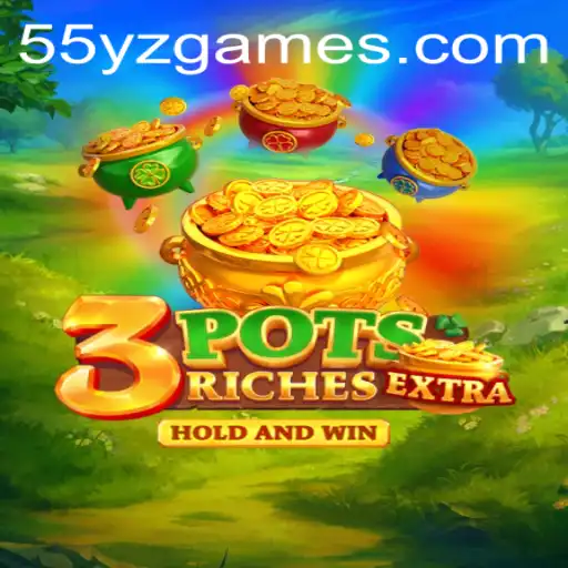 Discover the Thrilling World of 3potsExtra